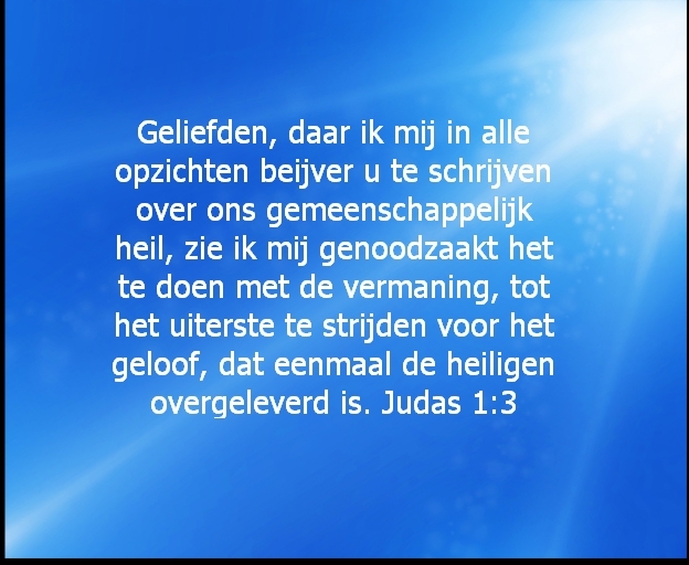 Judas-1-3 - tot het uiterste strijden - volharden - Bemoedigende Bijbelteksten