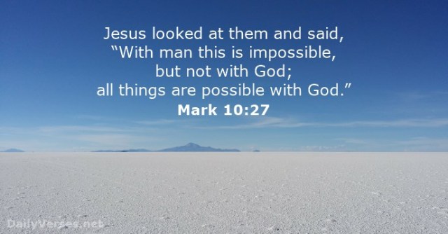 Mark-10-27 - all things possible fort God - DailyVerses.net