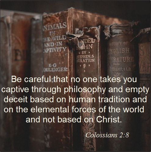 Collosians 2 8 - Be careful - Pinterest