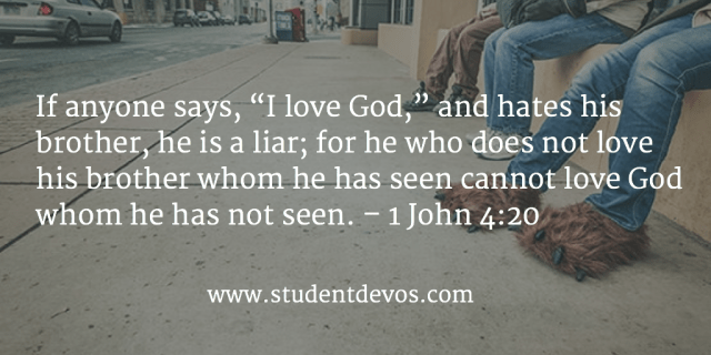 1 Johannes 4 20 - If anyone says I love God