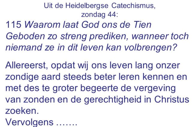 Catechismus - Zondag 44 - Waarom tien geboden streng prediken - SlidePlayer