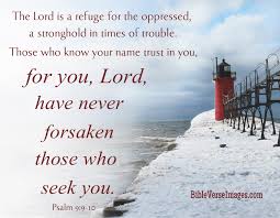 Psalm 9 9-10 - The Lord is a refuge for the oppressed