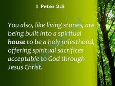 1 Petrus 2 5 - Priesterhood - Pinterest