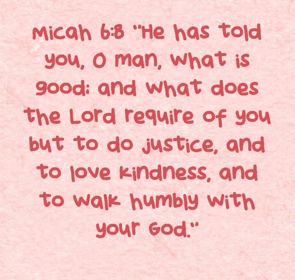 Micha 6 8 - He has told you - Bible-Verses-About-Humility