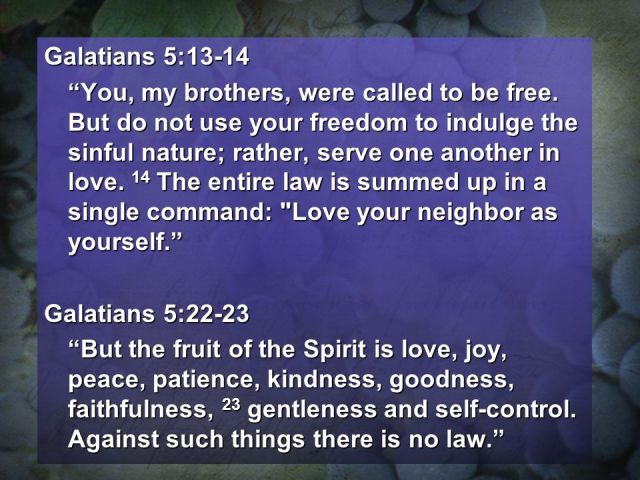 Galaten 5 13-14 You, my brothers were called to be free - SlidePlayer