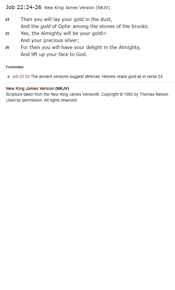 Job 22 24-26 - the Almighty will be your gold - NKJV