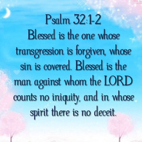 Psalm 32 1-2 Blessed is the man - Pinterest