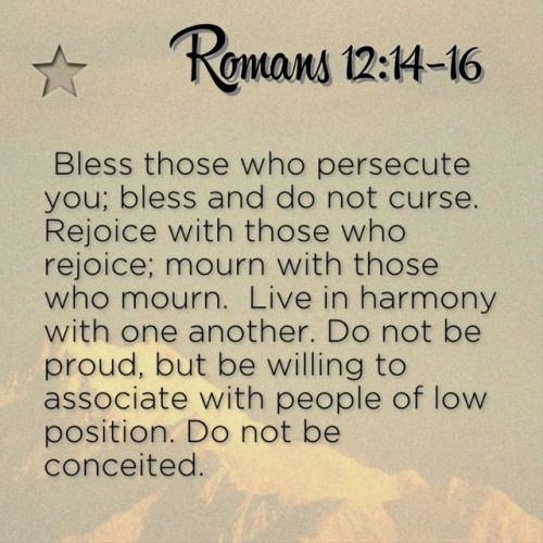 Romeinen 12 14-16 - Bless those who persecute you - Pinterest