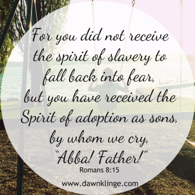 Romeinen 8 15 - Spirit of Adoption - Pinterest