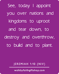 Jeremia 1 10 - today I appoint you - Pinterest