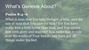 Psalm 8 4-6 - Son of man - SlidePlayer